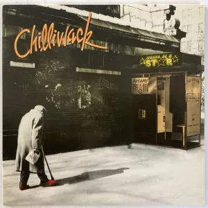 CHILLIWACK = WANNA BE A STAR (CDN 1981) (USED)