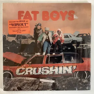 FAT BOYS = CRUSHIN’ (CDN 1987) (USED)