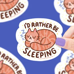 I'd Rather Be Sleeping Sticker